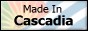 Made In Cascadia